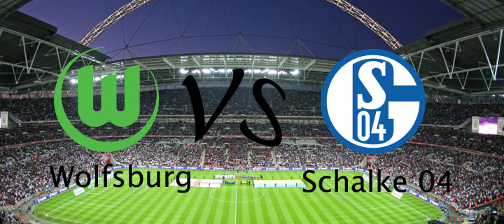 Wolfsburg vs Schalke 04 Live match info SongbadPress